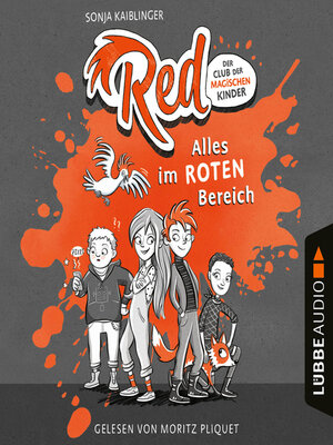 cover image of Alles im roten Bereich--Red--Der Club der magischen Kinder, Teil 1 (Ungekürzt)